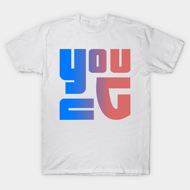 Young, name, typograghy T-Shirt by Furashop